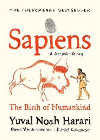Sapiens a Graphic History, Volume 1 : The Birth of Humankind (Sapiens: a Graphic History)