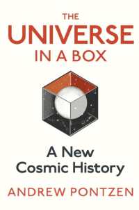 The Universe in a Box : A New Cosmic History