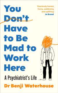 You Don't Have to Be Mad to Work Here : A Psychiatrist's Life