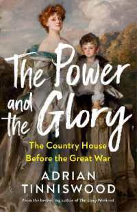 The Power and the Glory : The Country House before the Great War