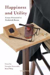 Happiness and Utility : Essays Presented to Frederick Rosen