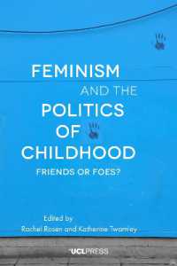 Feminism and the Politics of Childhood : Friends or Foes?