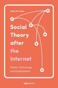 Social Theory after the Internet : Media, Technology, and Globalization