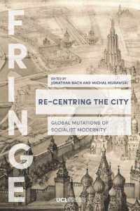Re-Centring the City : Global Mutations of Socialist Modernity (Fringe)