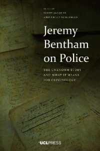 Jeremy Bentham on Police : The Unknown Story and What it Means for Criminology