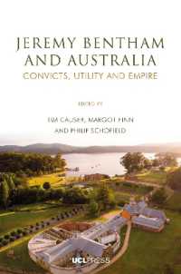 Jeremy Bentham and Australia : Convicts, Utility and Empire