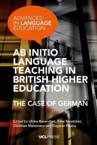 Ab Initio Language Teaching in British Higher Education : The Case of German (Advances in Language Education)