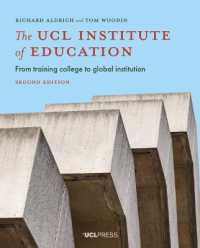 The UCL Institute of Education : From Training College to Global Institution （2ND）