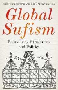 Global Sufism : Boundaries, Structures and Politics