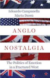 Anglo Nostalgia : The Politics of Emotion in a Fractured West