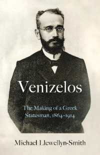 Venizelos : The Making of a Greek Statesman 1864-1914