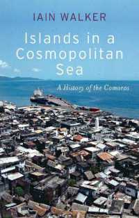 Islands in a Cosmopolitan Sea : A History of the Comoros
