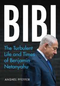 Bibi : The Turbulent Life and Times of Benjamin Netanyahu