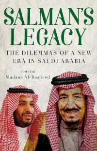Salman's Legacy : The Dilemmas of a New Era in Saudi Arabia