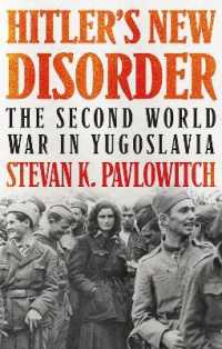 Hitler's New Disorder : The Second World War in Yugoslavia