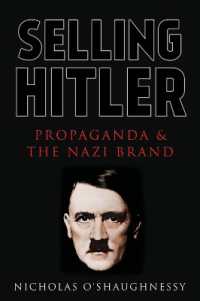 Selling Hitler : Propaganda and the Nazi Brand
