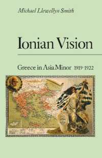 Ionian Vision : Greece in Asia Minor, 1919-22 （2ND）