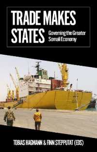 Trade Makes States : Governing the Greater Somali Economy (African Arguments)
