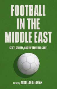 Football in the Middle East : State, Society, and the Beautiful Game (Georgetown University, Center for International and Regional Studies, School of Foreign Service in Qatar)