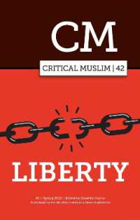 Critical Muslim 42 : Liberty (Critical Muslim)