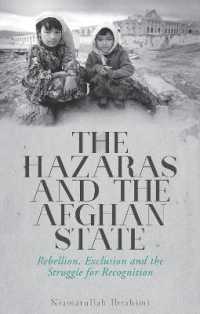 The Hazaras and the Afghan State : Rebellion, Exclusion and the Struggle for Recognition