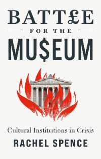 Battle for the Museum : Cultural Institutions in Crisis