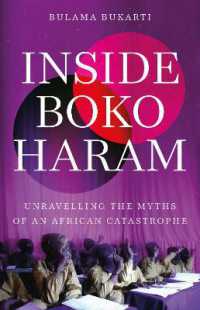 Inside Boko Haram : Unravelling the Myths of an African Catastrophe