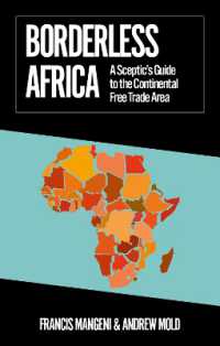 Borderless Africa : A Sceptic's Guide to the Continental Free Trade Area (African Arguments)