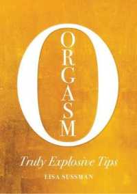 Orgasm : Truly Explosive Tips