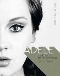 Adele : The Stories Behind the Songs: the Other Side