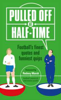Pulled Off at Half-Time : Football's Finest Quotes and Funniest Quips