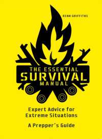 Essential Survival Manual : Expert Advice for Extreme Situations - a Prepper's Guide -- Hardback