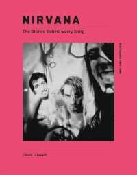 Nirvana : The Stories Behind Every Sontg 1989-1994