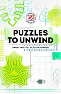 Puzzles to Unwind : Classic puzzles to help calm your mind