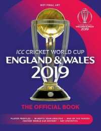 Icc Cricket World Cup England & Wales, 2019 : The Official Book