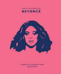 The Little Book of Beyoncé : Words of Wisdom from Queen Bey