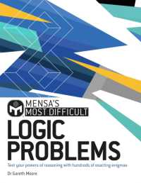 Mensa's Most Difficult Logic Problems : Test your powers of reasoning with exacting enigmas -- Paperback / softback
