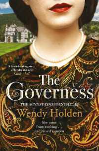 The Governess : The unknown childhood of the most famous woman who ever lived