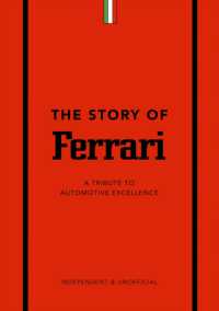 The Story of Ferrari : A Tribute to Automotive Excellence