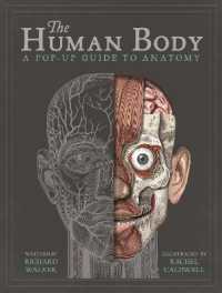 The Human Body : A Pop-Up Guide to Anatomy