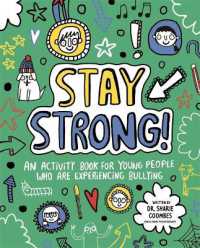 Stay Strong! Mindful Kids : An Activity Book for Young People Who Are Experiencing Bullying (Mindful Kids)