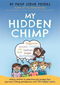 My Hidden Chimp : From the best-selling author of the Chimp Paradox