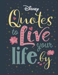 Disney Quotes to Live Your Life by : Words of wisdom from Disney's most inspirational characters (Shockwave)