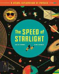 The Speed of Starlight : How Physics, Light and Sound Work