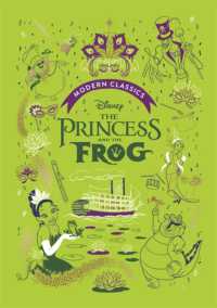 The Princess and the Frog (Disney Modern Classics) : A deluxe gift book of the film - collect them all!