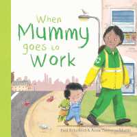 When Mummy Goes to Work （Board Book）