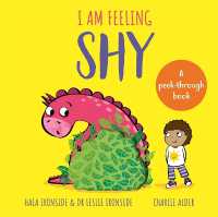 I Am Feeling Shy : A peek-through book (I Am Feeling)