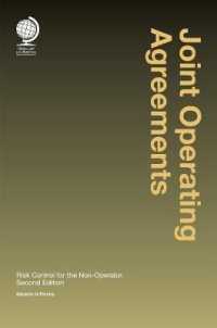 Joint Operating Agreements : Risk Control for the Non-Operator, Second Edition （2ND）