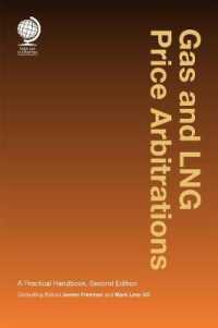 Gas and LNG Price Arbitrations : A Practical Handbook, Second Edition （2ND）