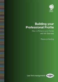 Building your Professional Profile : How to Enhance your Career and Win Business